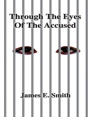 cover image of Through the Eyes of the Accused